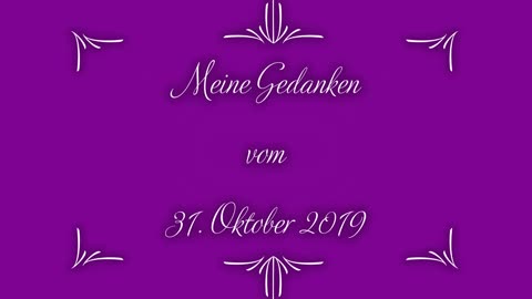 Tagebuch Meine Gedanken vom 31. Oktober 2019