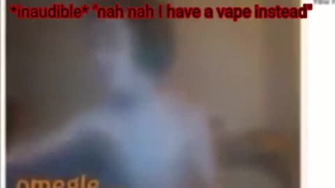 Kid Hit Bong on Omegle