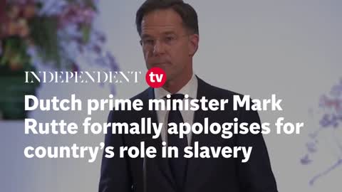 Dutch prime minister Mark Rutte formally apologises for country's role in slavery