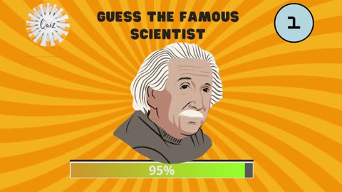 GUESS THE FAMOUS SCIENTIST QUIZ VIDEO