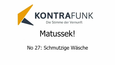 Matussek! No 27: Schmutzige Wäsche