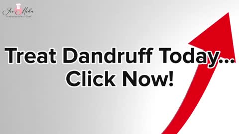 treat dry scalp | get rid of dandruff | treat dandruff