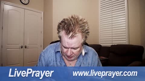 Liveprayer with Bill Keller 2/8/22