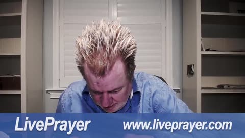 Liveprayer with Bill Keller 7/12/23