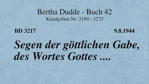 BD 3217 - SEGEN DER GÖTTLICHEN GABE, DES WORTES GOTTES ....