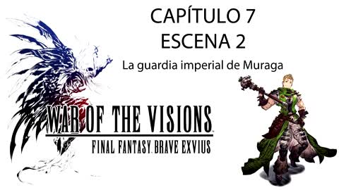 War of the Visions FFBE Parte 1 Capítulo 7 Escena 2 (Sin gameplay)