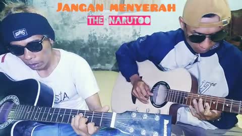 JANGAN MENYERAH klasik THE NARUTOO BAND #kkandree #janganmenyerah #klasik