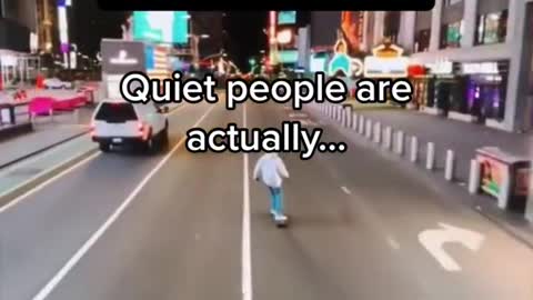 Fact about quiet people