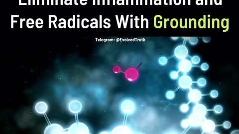 ELIMINATE INFLAMMATION AND FREE RADICALS WITH GROUNDING