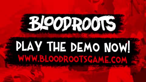 Bloodroots - Demo Release Trailer