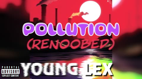 Pollution (Renoobed)