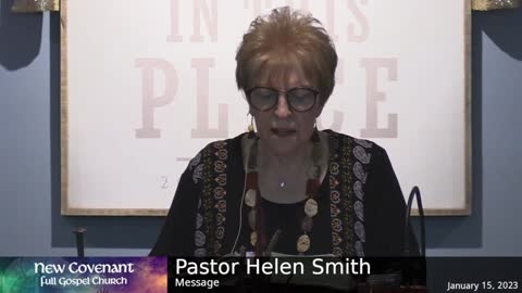 January 15 2023 - Pastor Helen with the Message