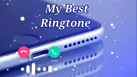 My Best Ringtone ♥️