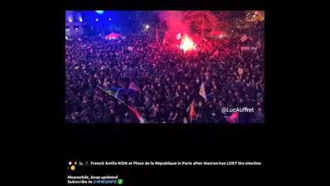 France Antifa after Macron Loss ..