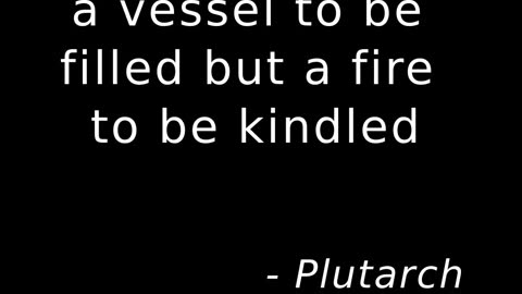 DEVELOPMENT OF LEARNING - Quote - Plutarch