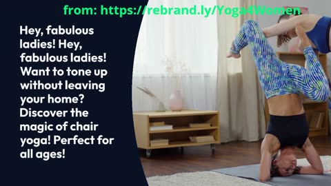 Discover Chair Yoga for All Ages