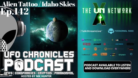 Ep.142 Alien Tattoo / Idaho Skies