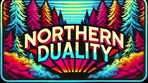 Northern Duality - It Begins with Ned