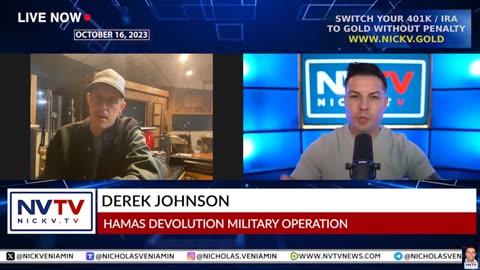 NVTV - Derek Johnson Hamas Devolution Military Operation with Nicholas Veniamin