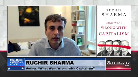 Ruchir Sharma Examinses What Went Wrong With Capitalism