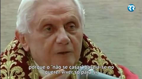 Papa Bento XVI fala sobre a importância do celibato sacerdotal