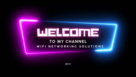 Welcome To my Channel WiFi Networking Solutions