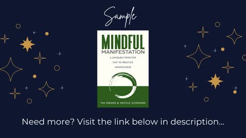 Mindful Manifestation: A Uniquely Effective Way to Practice Mindfulness