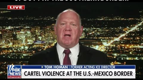 Tom Homan calls out Biden administration