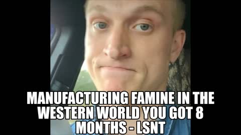 You Got 8 Months To Sort A Food Supply Famine Coming