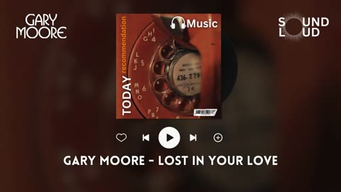 Gary Moore - Lost In Your Love