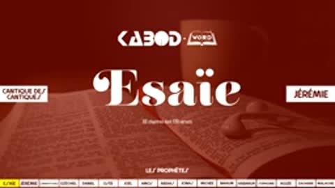 « Esaïe » L'Ancien Testament La Sainte Bible, audio VF