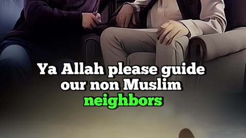 Neighbours Dua/Prayer I