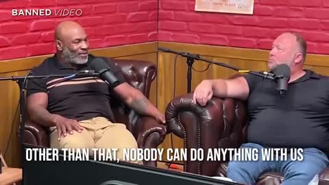 Mike Tyson + Alex Jones