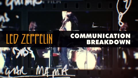 Led Zeppelin - Communication Breakdown