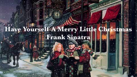 Frank Sinatra - Have Yourself A Merry Little Christmas