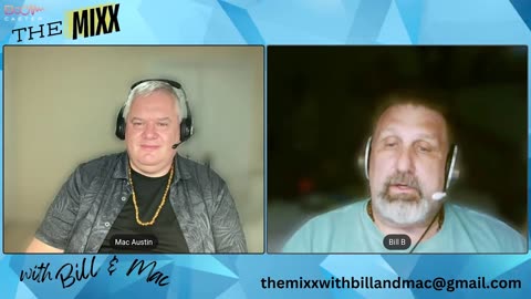 The Mixx with Bill and Mac - Episode 1