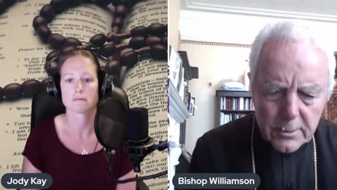 "An Afternoon with Bishop Richard Nelson Williamson & Jody Kay ~ Thursday21July2022"