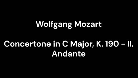 Concertone in C Major, K. 190 - II. Andante