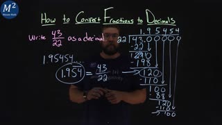 How to Convert Fractions to Decimals | 43/22 | Part 3 of 4 | Minute Math