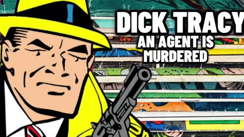 Dick Tracy On the Radio (An Agent is Murdered)