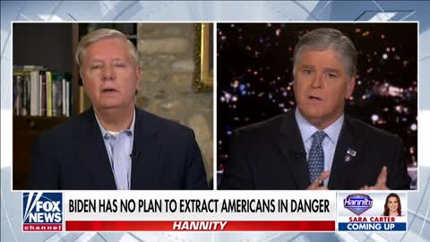 Lindsey Graham says mess in Afghanistan is 'all on President Biden'