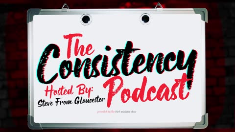 The Consistency Podcast- Make Believe