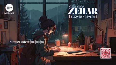 ZEHAR - NIMRA MEHRA - [ SLOWED + REVERB ] BEST LOFI #nimramehra #zehar #lofimusic #lofizenith