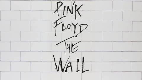 Pink Floyd - The Wall