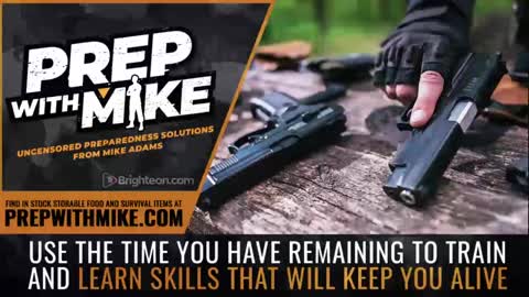 PrepWithMike Use the time you have remaining to TRAIN and LEARN skills that will keep you alive