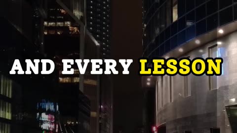 Every Lesson Changes The Person Motivational video