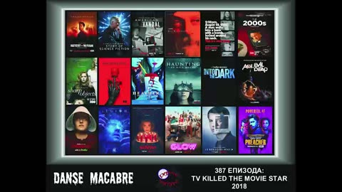 Danse Macabre (387 izdanie) TV Killed the movie star 2018 26 02 2019@KANAL 103