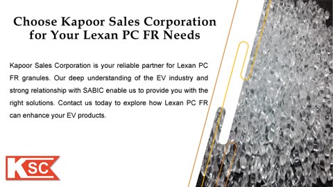 Kapoor Sales Corporation: Your Partner for High-Performance Lexan PC FR Granules