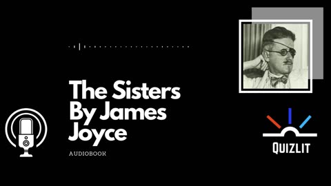 The Sisters by James Joyce Audiobook