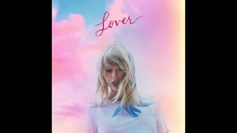 Taylor Swift - Lover Mixtape